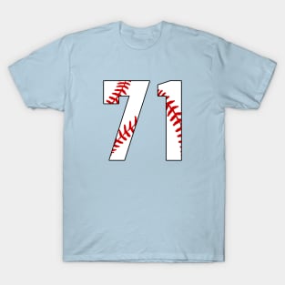 Baseball Number 71 #71 Baseball Shirt Jersey Favorite Player Biggest Fan T-Shirt